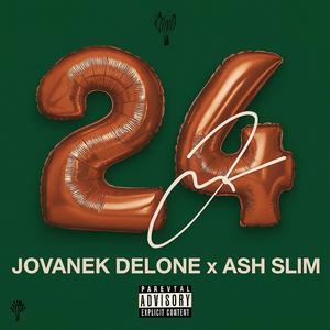24 (feat. ASH SLIM) (Explicit)