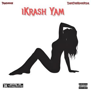 iKrash Yam (feat. trapjuice) (Explicit)