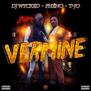 Vermine (Danger Riddim) [Explicit]