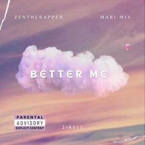 Better Me (feat. Mari Mix|Explicit)
