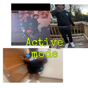 Active mode (feat. Kimon304 & Chncj) [Explicit]