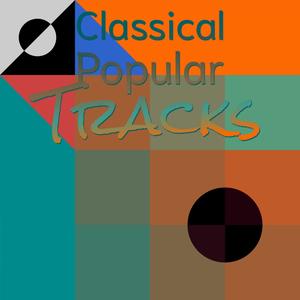 Classical Popular Tracks