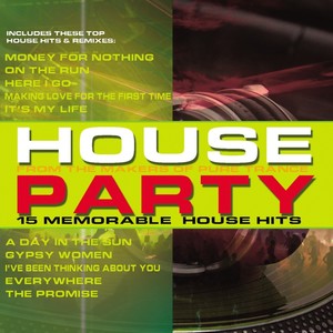 House Party: 15 Memorable House Hits