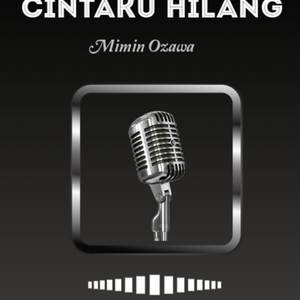 Cintaku Hilang