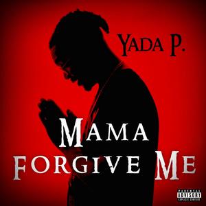 Forgive Me (Explicit)