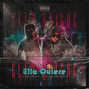 Ella Quiere (feat. Tunechikidd)