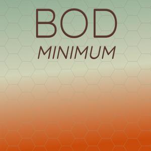 Bod Minimum