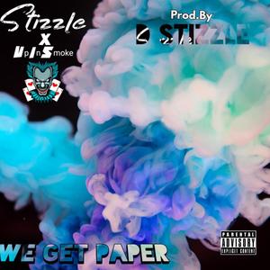 We Get Paper (Explicit)