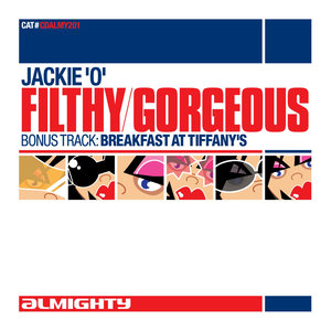 Almighty Presents: Filthy / Gorgeous - Single