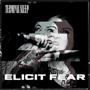 Elicit Fear (Explicit)