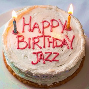 Happy Birthday Jazz