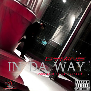 In Da Way (Explicit)