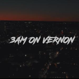 3AM ON VERNON (Explicit)