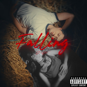 FALLING (Explicit)