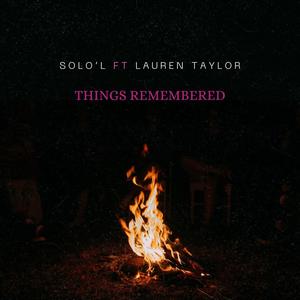 Things Remembered (feat. Lauren taylor) (Radio Edit)