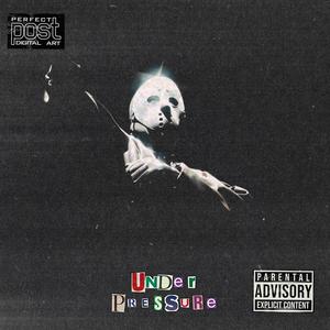 Under Pressure (Deluxe) [Explicit]