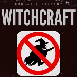 Witchcraft (feat. K3hlab)