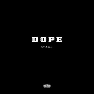 Dope (Explicit)