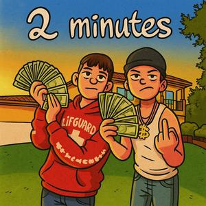 2 minutes (feat. Lil Mae) (Explicit)