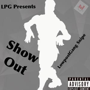 Showout (Tonight) [Explicit]