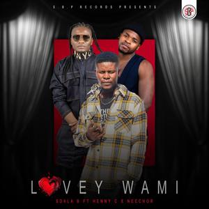 Lovey Wam (feat. Henny C & Neechor)