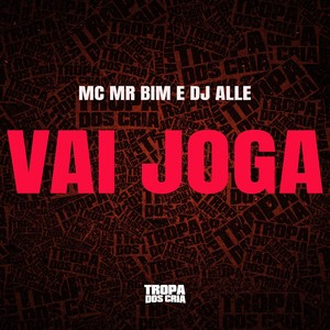 Vai Jogar (Explicit)