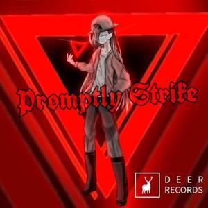 Promptly Strike (Original Mix)
