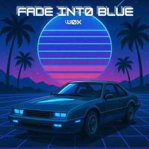 FADE INTØ BLUE