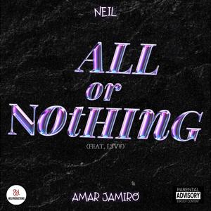 All Or Nothing (feat. L3V¥) (Explicit)