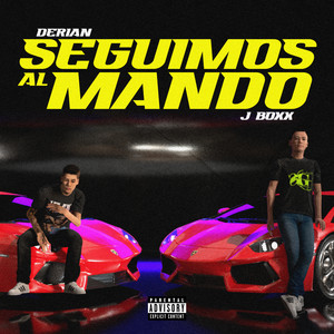 Seguimos al Mando (Explicit)