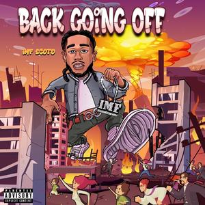 Back Going Off (intro) [Explicit]