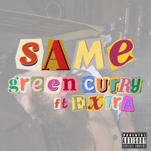 SAME (feat. Extra) [Explicit]