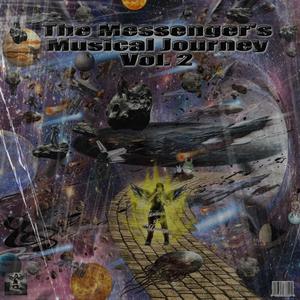 Messenger's Musical Journey, Vol. 2 (Explicit)