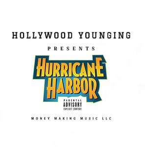 Hurricane Harbor (Explicit)