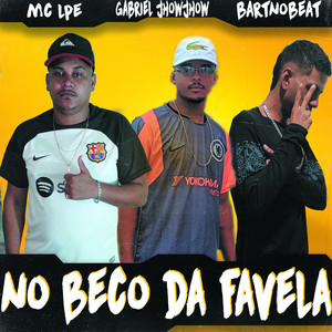 No Beco da Favela (Explicit)