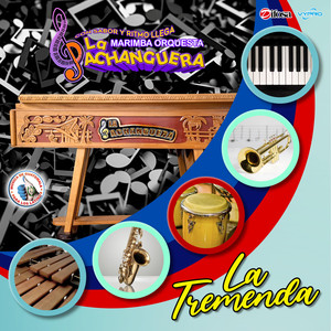 La Tremenda. Música de Guatemala para los Latinos