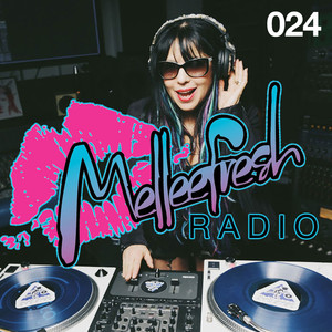 Melleefresh Radio 024: Summer!