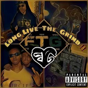 Long Live The Grind (Explicit)