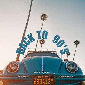 Back To 90's (feat. Dr Cutlass & Vick's De DeeJay)