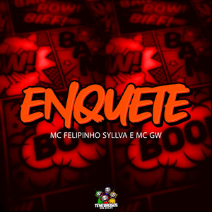 Mc Felipinho Syllva - Enquete