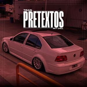 PRETEXTOS (RKT CHILL)