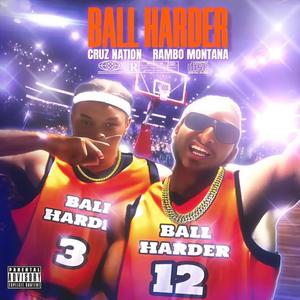 BALL HARDER (Explicit)