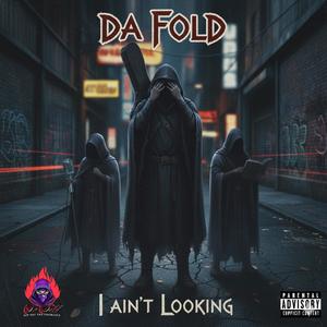 I Aint Looking (Explicit)