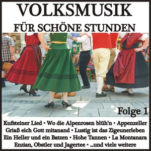 Volksmusik für schöne Stunden, Folge 1