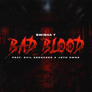 Bad Blood (Explicit)