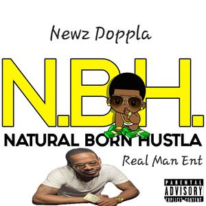 NATURAL BORN HUSTLA (Explicit)