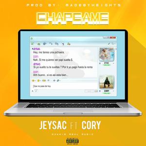 Chapeame(feat. Cory) (Explicit)