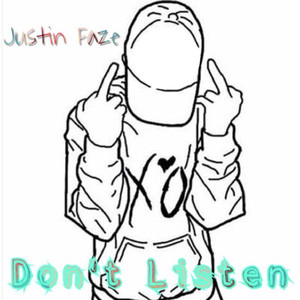 Don't Listen (Explicit)
