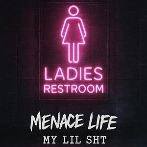 My Lil Sht (Explicit)