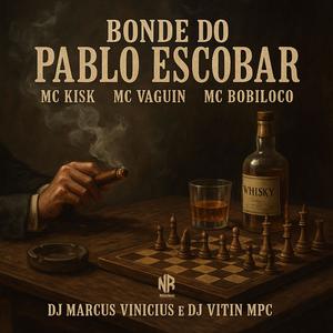 Bonde Do Pablo Escobar (Explicit)